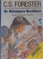 Mr Midshipman Hornblower written by C.S. Forester performed by Christian Rodska on Cassette (Unabridged)